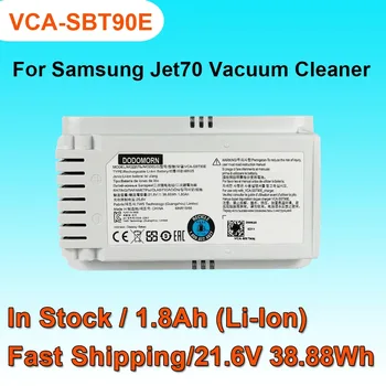VCA-SBT90E VCA-SBT90EB Baterija Za Samsung Jet70 sesalnik Za 21,6 V 38.88 Wh Za 1,8 Ah Polnilne Li-Ion Baterije, ki je Na Zalogi